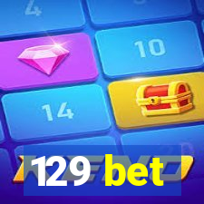 129 bet
